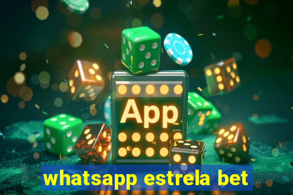 whatsapp estrela bet